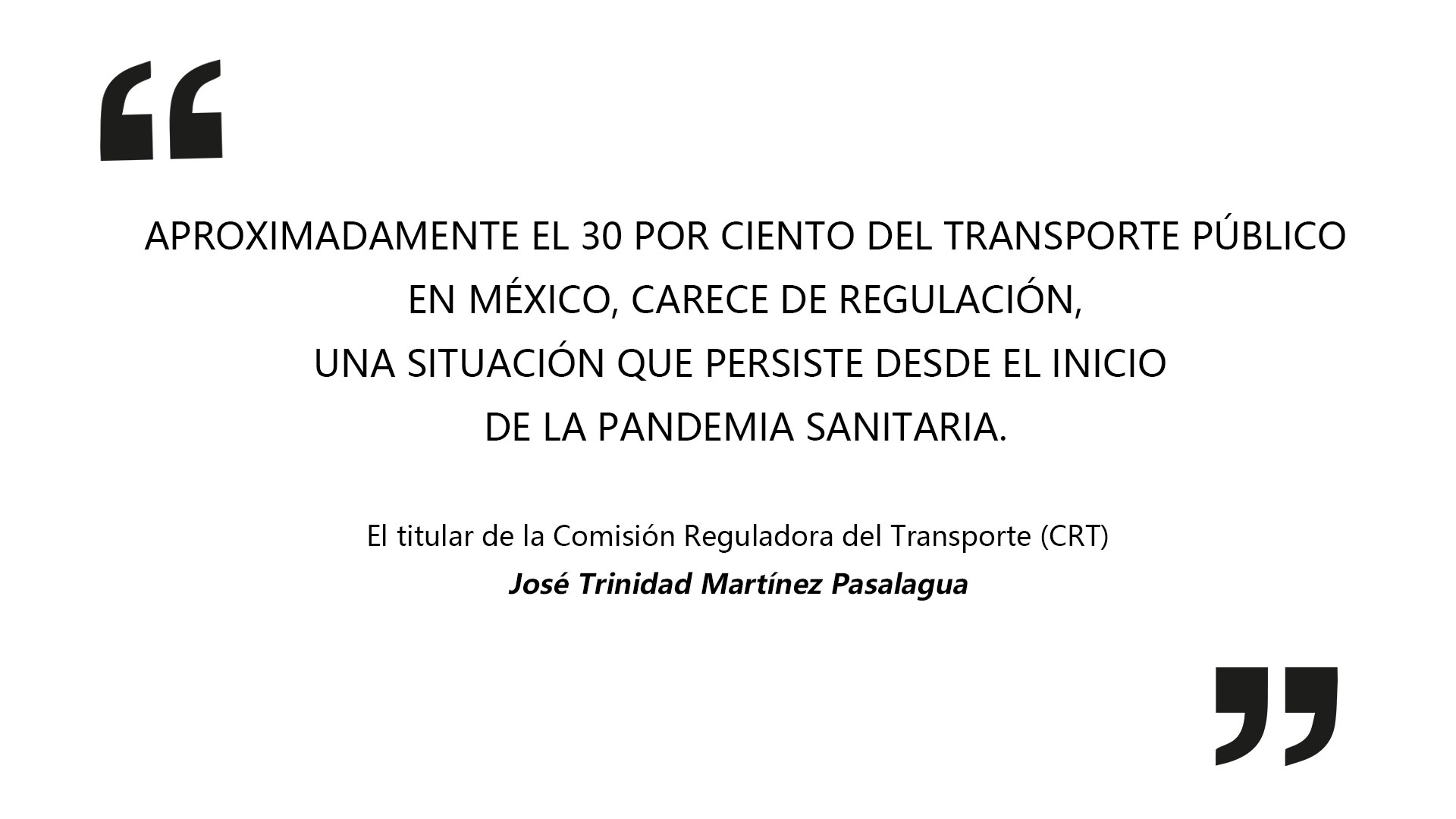 30% of public transportation remains unregulated
